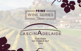 Primo Wine Dinner: Cascina Adelaide